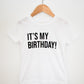 It's My Birthday! Kid's Graphic T-Shirt